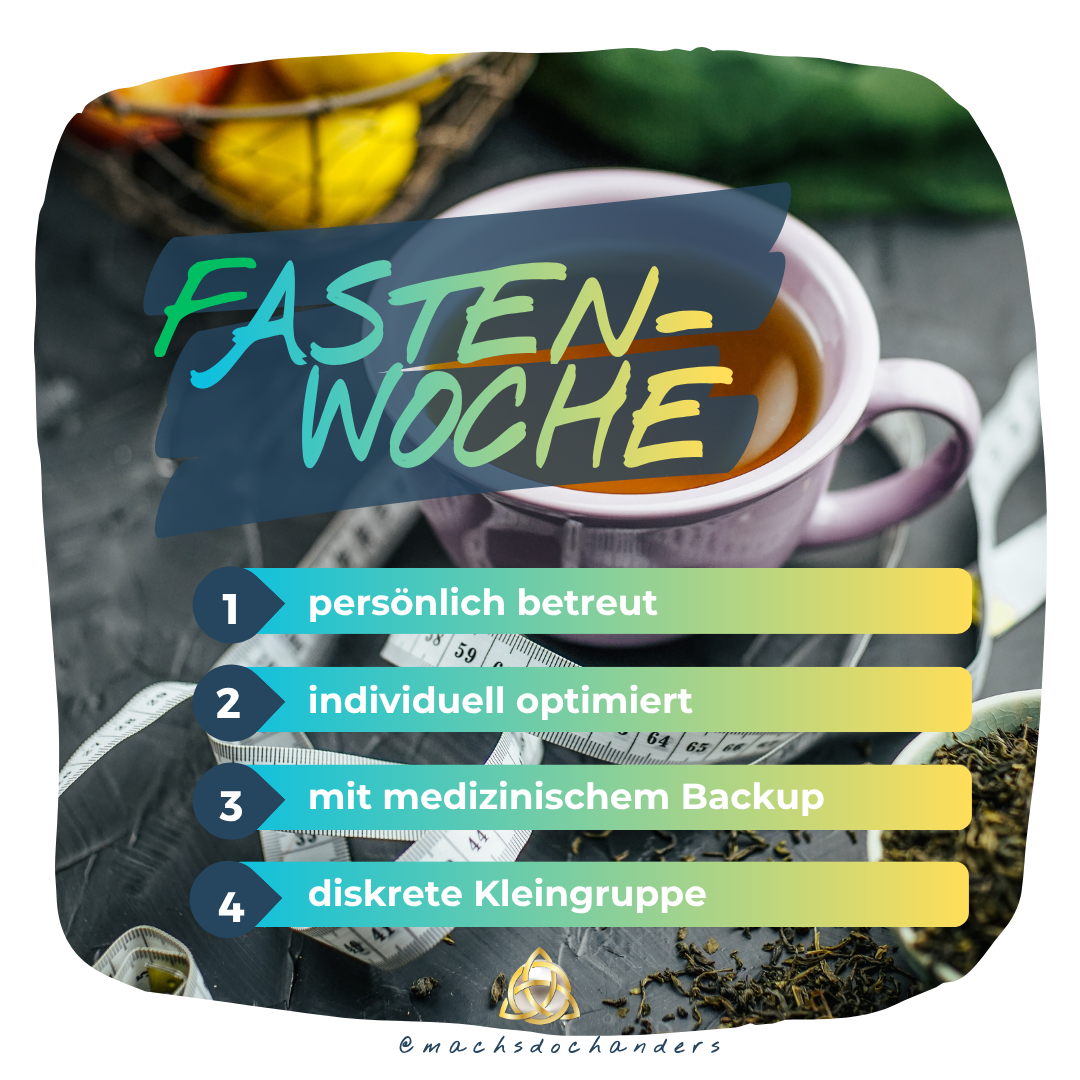 Fastenwoche in diskreter Kleingruppe, Methode nach individuellem Bedarf und Stoffwechsel, mit medizinischer Betreuung.
